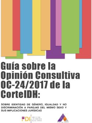 Portada del documento Guía sobre la Opinión Consultiva OC-24/2017 de la Corte IDH