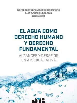 Portada del documento El agua como derecho humano y derecho fundamental