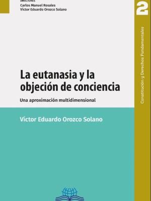 Portada del documento La eutanasia y la objeción de conciencia