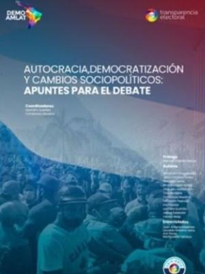 Portada del documento Autocracia, democratización y cambios sociopolíticos