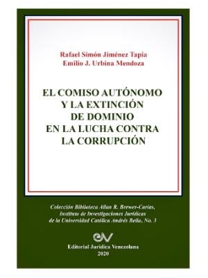 Portada del documento El comiso autónomo y la extinción de dominio en la lucha contra la corrupción
