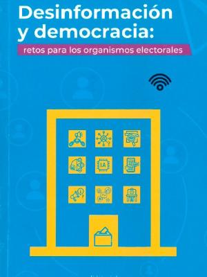 Portada del documento Desinformación y democracia