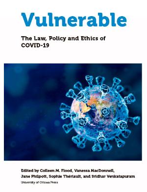 Portada de Vulnerable: The Law, Policy and Ethics of COVID-19