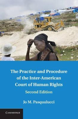 Portada de The Practice and procedure of the Inter-American Court of Human Rights 