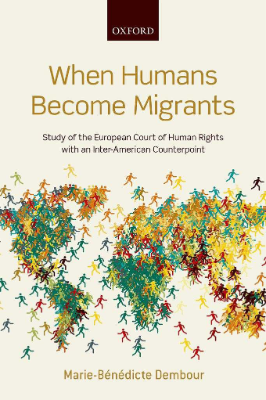 Portada de When humans become migrants: Study of the European Court of Human Rights with an Inter-American Counterpoint 