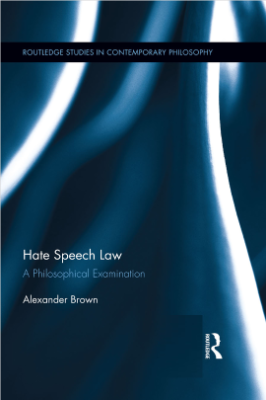 Portada de Hate Speech Law: A Philosophical Examination