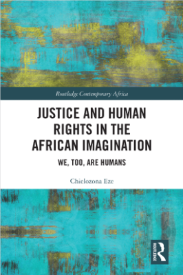 Portada de Justice and Human Rights in the African Imagination: We, Too, Are Humans