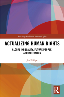 Portada de Actualizing Human Rights: Global Inequality, Future People, and Motivation