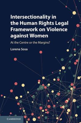 Portada de Intersectionality in the Human Rights Legal Framework on Violence against Women: At the Centre or the Margins?