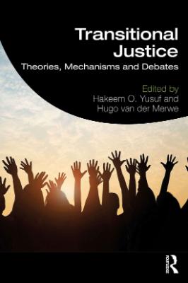 Portada de Transitional Justice: Theories, Mechanisms and Debates