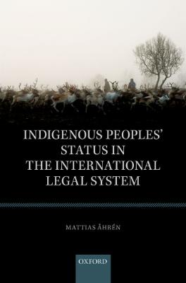 Portada de Indigenous Peoples' Status in the International Legal System