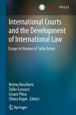 Portada de International Courts and the Development of International Law: Essays in Honour of Tullio Treves