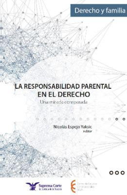 Portada de La responsabilidad parental en el derecho: Una mirada comparada