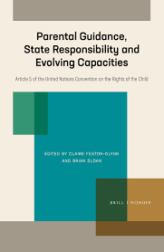 Portada de Parental Guidance, State Responsibility and Evolving Capacities: Article 5 of the United Nations Convention on the Rights of the Child