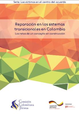 Portada de Reparación en los sistemas transicionales en Colombia: los retos de un concepto en construcción