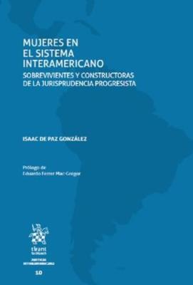 Portada de Mujeres en el Sistema Interamericano sobrevivientes y constructoras de la jurisprudencia progresista