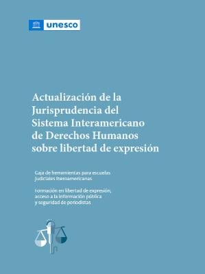 Portada de Actualización de la Jurisprudencia del Sistema Interamericano de Derechos Humanos sobre libertad de expresión