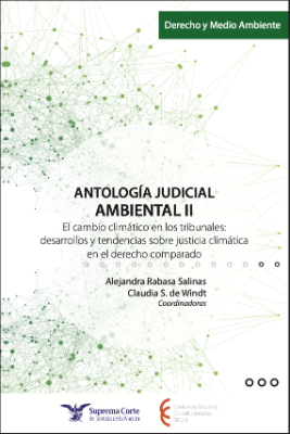 Portada de Antología Judicial Ambiental II: El cambio climático en los tribunales: desarrollos y tendencias sobre justicia climática en el derecho comparado