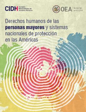 Portada de Derechos humanos de las personas mayores y sistemas nacionales de protección en las Américas: Aprobado por la Comisión Interamericana de Derechos Humanos el 31 de diciembre de 2022