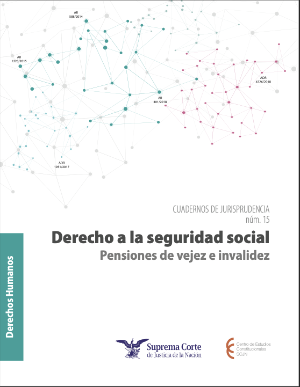 Portada de Derecho a la seguridad social: Pensiones de vejez e invalidez