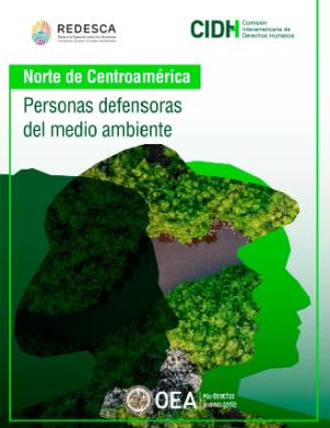 Portada de Norte de Centroamérica: Personas defensoras del medio ambiente