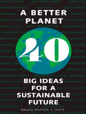 Portada de A better planet: Forty big Ideas for a sustainable future