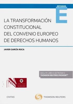 Portada de La transformación constitucional del convenio europeo de derechos humanos 