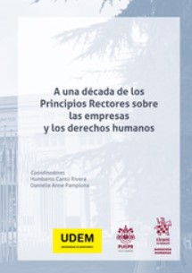 Portada de A una década de los principios rectores sobre las empresas y los derechos humanos