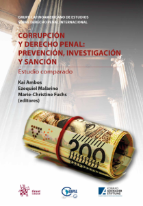 Portada de Corrupción y Derecho Penal: Prevención, investigación y sanción: Un estudio comparado