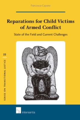 Portada de Reparations for child victims of armed conflict: State of the field and current challenges 