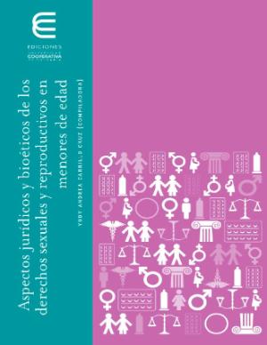 Portada de Aspectos jurídicos y bioéticos de los derechos sexuales y reproductivos en menores de edad