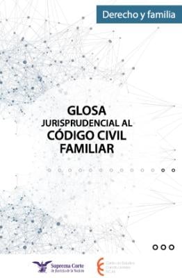 Portada de Glosa jurisprudencial al código civil familiar