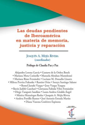 Portada de Las deudas pendientes de Iberoamérica en materia de memoria, justicia y reparación