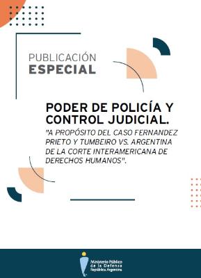 Portada de Poder de Policía y Control Judicial: A propósito del Caso Fernández Prieto y Tumbeiro Vs. Argentina de la Corte Interamericana de Derechos Humanos