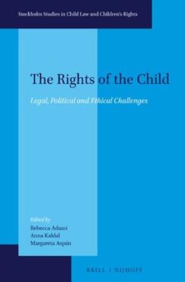 Portada de The rights of the child
: Legal, political and ethical challenges