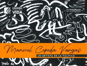 Portada de Manuel Cepeda Vargas: Un artista en la política