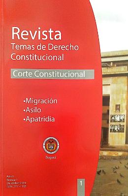 Portada de Revista Temas de Derecho Constitucional: Migración, Asilo, Apatridia