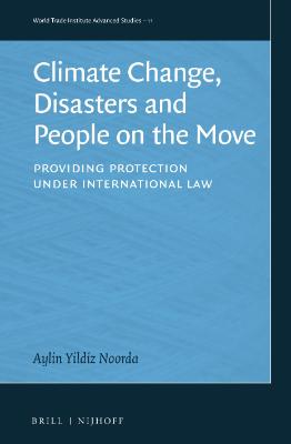 Portada de Climate change, disasters and people on the move: Providing protection under International law