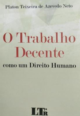 Portada de O Trabalho decente como um Direito Humano 