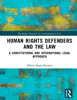 Portada de Human Rights defenders and the law: A Constitutional and International Legal Approach