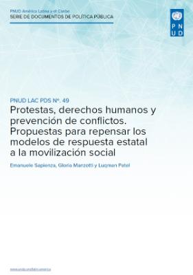 Portada de Protestas, derechos humanos y prevención de conflictos. Propuestas para repensar los modelos de respuesta estatal a la movilización social