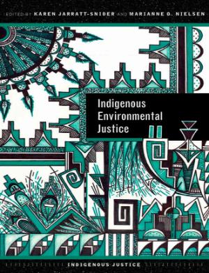 Portada de Indigenous environmental justice