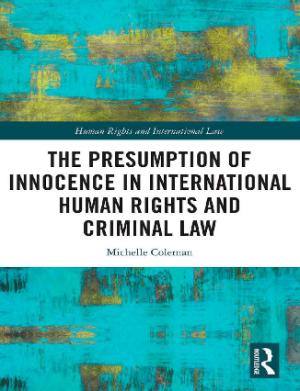 Portada de The presumption of innocence in international human rights and criminal law