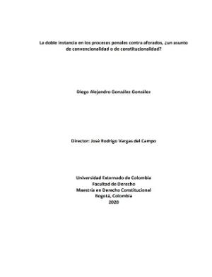 Portada de La doble instancia en los procesos penales contra aforados: ¿Un asunto de convencionalidad o de constitucionalidad?