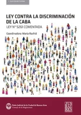 Portada de Ley contra la discriminación de la CABA: Ley N° 5261 comentada