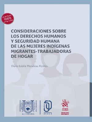 Portada de Consideraciones sobre los derechos humanos y seguridad humana de las mujeres indígenas migrantes trabajadoras de hogar
