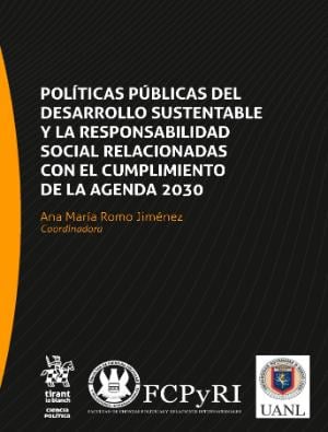 Portada de Políticas públicas del desarrollo sustentable y la responsabilidad social relacionadas con el cumplimiento de la Agenda 2030