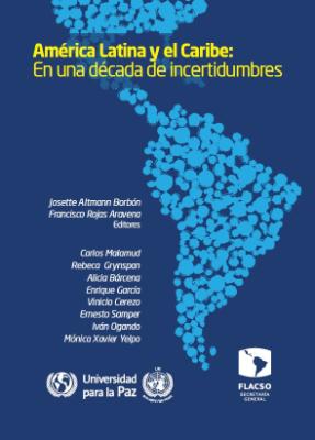 Portada de América Latina y el Caribe: En una década de incertidumbres